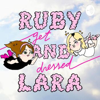 Ruby and Lara Get Dressed