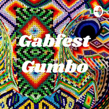 Gabfest Gumbo