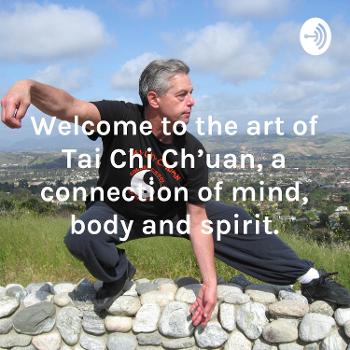 Welcome to the art of Tai Chi Ch'uan, a connection of mind, body and spirit.