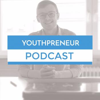 YOUTHPRENEUR PODCAST