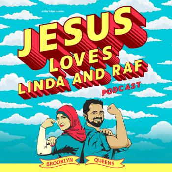 Jesus Loves Linda and Raf