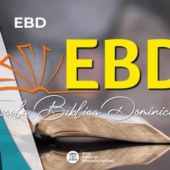 EBD - Escola Bíblica Dominical - Série Discipulado