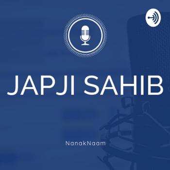Jap Ji Sahib English Translation, Meaning and Explanation - Nanak Naam - Satpal Singh