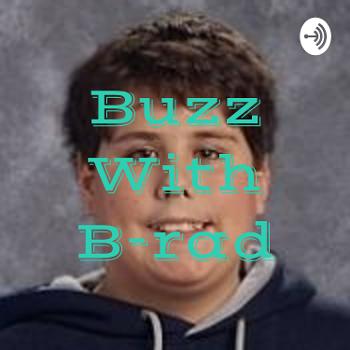 Buzz With B-rad