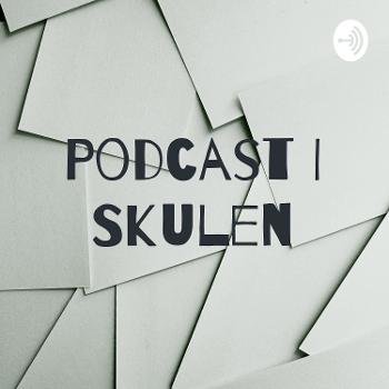 Podcast I Skulen