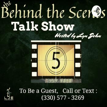 The Behind the Scenes Talk Show