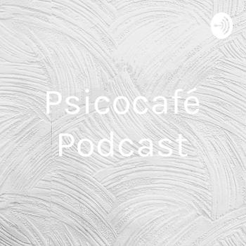 Psicocafé Podcast