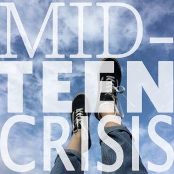 Mid-Teen Crisis