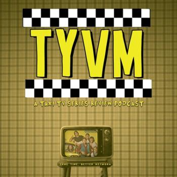 TYVM: Taxi (TV Series) Podcast