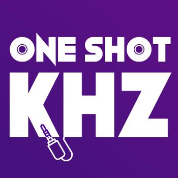 One Shot KHZ
