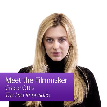 Gracie Otto: Meet the Filmmaker