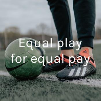 Equal play for equal pay