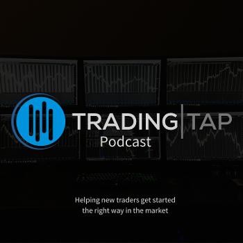 Trading Tap Podcast