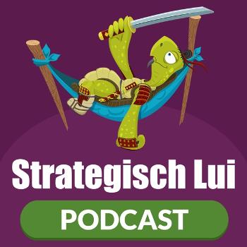 Strategisch Lui Podcast: Online Business ● Passief Inkomen ● Productiviteit ● Lifestyle Design