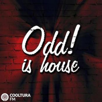 ODD IS HOUSE!