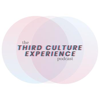 The Third Culture Experience Podcast