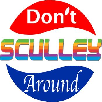 Don't Sculley Around