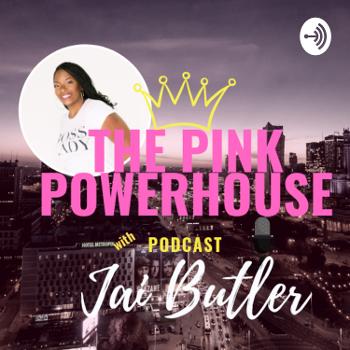The Pink Powerhouse Podcast