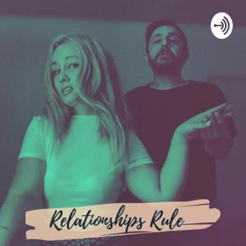 This is not a PSA: Relationships Rule