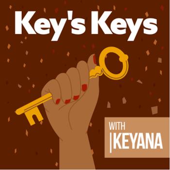 Key's Keys with Keyana