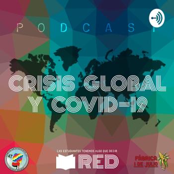 Crisis Global y Covid-19