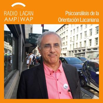 RadioLacan.com | Noche de la AMP en la ELP de Barcelona Hacia el Xº Congreso de la AMP: El cuerpo hablante y sus estados de urgencia