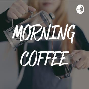 BSF Morning Coffee Podcast