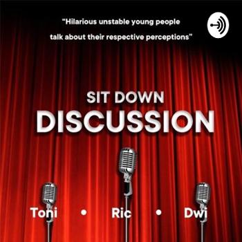 Sit Down Discussion