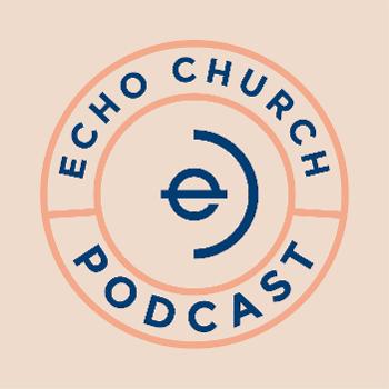 Echo Church / Rochester MN