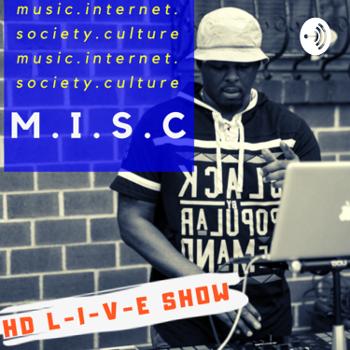 HD Live M.I.S.C Show!