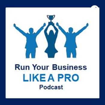 Run Your Business Like A Pro!