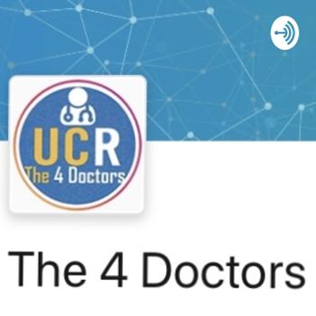 The 4 Doctors | Holistic Health @ UCR