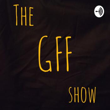 The Gff Show