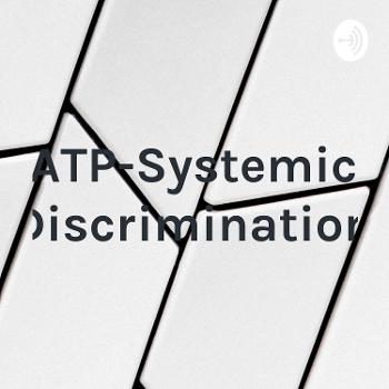 ATP-Systemic Discrimination