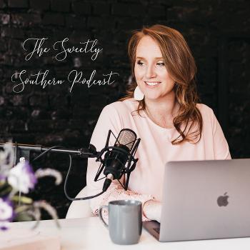 The Sweetly Southern Podcast