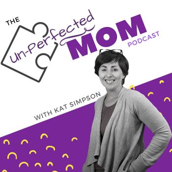 The UnPerfected Mom