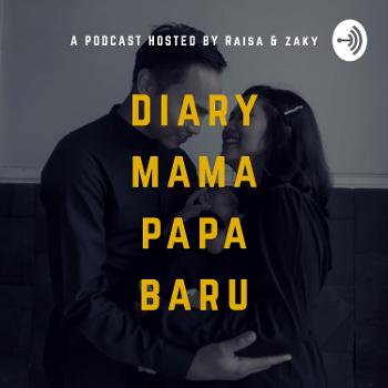 Diary Mama Papa Baru