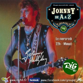 Johnny Hallyday de A à Z sur radio RIG 90.7 www.rigfm.fr