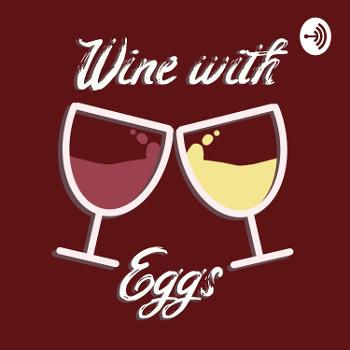 Wine with Eggs