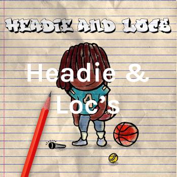 Headie & Loc's
