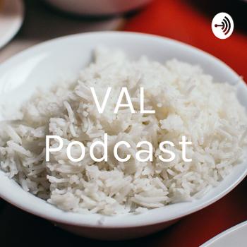 VAL Podcast