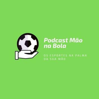 Podcast Mão na Bola