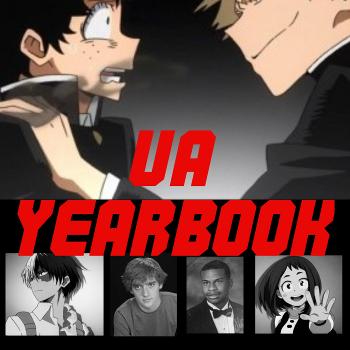 UA Yearbook: My 'My Hero Academia' Podcast