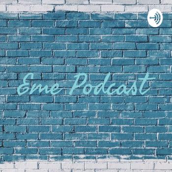 Eme Podcast