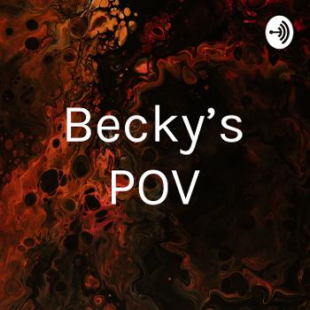 Becky’s POV