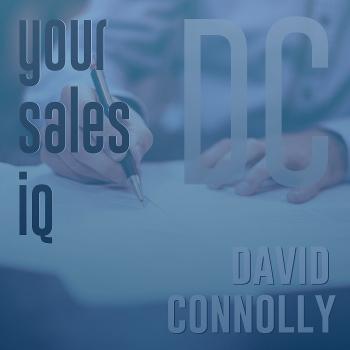 Your Sales iQ with David Connolly