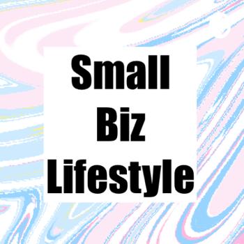 Small Biz Lifestyle