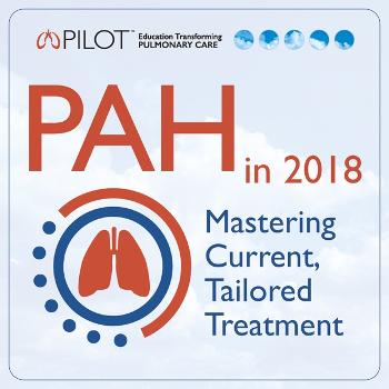 PAH in 2018: Mastering Current, Tailored Treatment