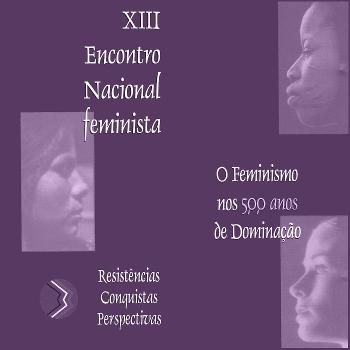 XIII Encontro Nacional Feminista