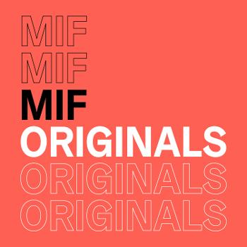 MIF Originals